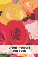 Blood Pressure Log Book: 53 Weeks Blood Pressure Tracker Journal Daily Personal Health Record 6 x 9 Inch Notebook Pocket Size (Volume 8) 1692777203 Book Cover