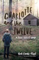 Charlotte and the Twelve 1540306305 Book Cover