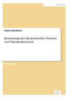 Beurteilung Des Okonomischen Nutzens Von Videokonferenzen 3838604040 Book Cover