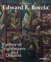 Edward E. Boccia: Painter of Nightmares and Dreams 3777444634 Book Cover
