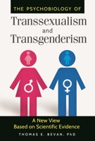 The Psychobiology of Transsexualism and Transgenderism 1440831262 Book Cover