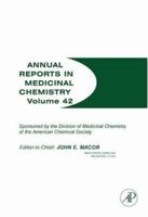 Annual Reports in Medicinal Chemistry, Volume 42 0123739128 Book Cover