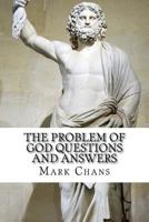 The Problem of God Questions and Answers 1974624242 Book Cover