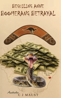 Boomerang Betrayal: Beguiling Anne B0FCNVY6BP Book Cover