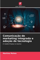 Comunicação de marketing integrada e adoção de tecnologia (Portuguese Edition) 6202423641 Book Cover