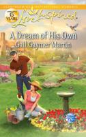 A Dream of His Own 0373816251 Book Cover