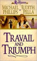 Travail and Triumph (Russians, 3) 1556611749 Book Cover