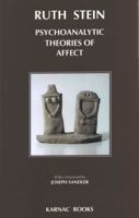 Psychoanalytic Theories of Affect 0275939847 Book Cover