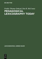 Pedagogical Lexicography Today: A Critical Bibliography on Learners' Dictionaries with Special Emphasis on Language Learners and Dictionary Users 3484309962 Book Cover