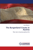 The Burgenland Croats in Austria 6207471350 Book Cover
