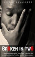 Broken In Two 1523376511 Book Cover
