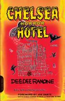Chelsea Horror Hotel: A Novel 1560253045 Book Cover