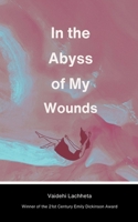 In the Abyss of My Wounds B0DV9WJ4WN Book Cover