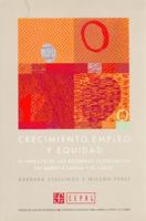 Crecimiento, empleo y equidad: el impacto de las reformas económicas en América Latina y el Caribe (Spanish Edition) 9562890201 Book Cover