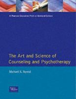 The Art and Science of Counseling and Psychotherapy 067521212X Book Cover