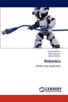 Robotics: Modern day Application 3848424045 Book Cover