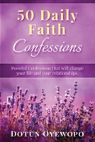 50 Daily Faith Confessions 0648979210 Book Cover