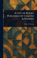 A List of Books Published by Chatto & Windus 102326398X Book Cover