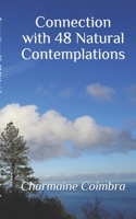 Connection with 48 Natural Contemplations 1735425613 Book Cover