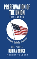 Preservation of the Union: Then and Now B0CV84NBMR Book Cover