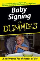 Baby Signing For Dummies 0471773867 Book Cover