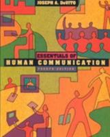 Essentials of Human Communication 0205414885 Book Cover