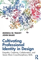 Cultivating Professional Identity in Design 1032153148 Book Cover