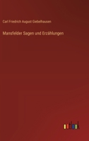 Mansfelder Sagen und Erzählungen 3368504207 Book Cover
