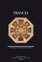 Francia 41 (2014): Forschungen Zur Westeuropaischen Geschichte 3799581359 Book Cover