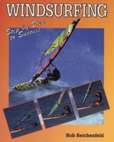 Windsurfing: Step by Step to Success 1852237465 Book Cover
