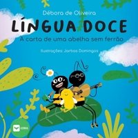 Língua doce: a carta de uma abelha sem ferrão (Portuguese Edition) 6552280009 Book Cover