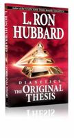 Dianetics, the Original Thesis 1403151032 Book Cover