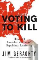 Voting to Kill: How 9/11 Launched the Era of Republican Leadership 0743290429 Book Cover