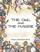 The Owl and The Magpie B09TMT9J4P Book Cover