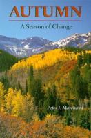 Autumn: A Season of Change 0874518709 Book Cover