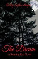 The Dream: A Running Red Novel 1517652723 Book Cover