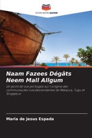 Naam Fazees Dégâts Neem Mall Allgum: Un point de vue portugais sur l'origine des communautés lusodescendantes de Malacca, Tugu et Singapour 6204847570 Book Cover