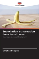 Enonciation et narration dans les sitcoms (French Edition) 6208604370 Book Cover