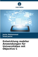 Entwicklung mobiler Anwendungen für Universitäten mit Objective C 6209083072 Book Cover