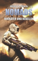 Nomads: Verräter und Rebellen 3696362883 Book Cover