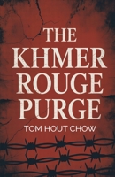 The Khmer Rouge Purge B0GPJ4RD1R Book Cover