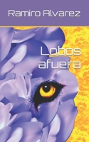Lobos afuera B0B8BLZY2C Book Cover