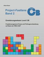 Project-Fastlane - Kompetenzlevel C/B (German Edition) 3752868651 Book Cover