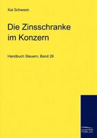 Die Zinsschranke Im Konzern B0079UTIES Book Cover