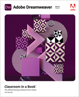Adobe Dreamweaver Classroom in a Book (2022 Release) 0137623305 Book Cover