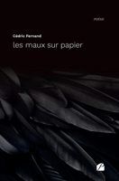 les maux sur papier (French Edition) 2754760288 Book Cover