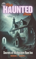 Secrets of the Ancient Ram Inn (GKP Most Haunted Places Series) B0DQLK55PZ Book Cover