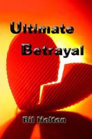 Ultimate Betrayal 1893095061 Book Cover