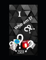 I..... who am I? B08TQCXS8N Book Cover