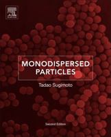 Monodispersed Particles 0444627499 Book Cover